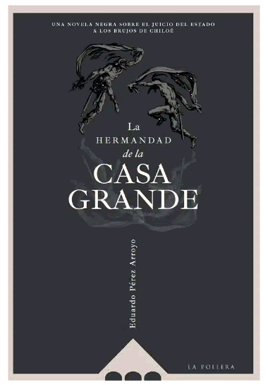 La Hermandad de la Casa Grande