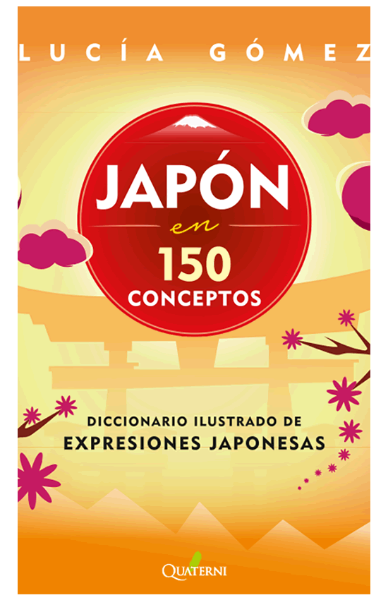 Japón en 150 conceptos de Lucía Gómez